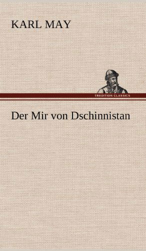 Cover for Karl May · Der Mir Von Dschinnistan (Hardcover Book) [German edition] (2012)