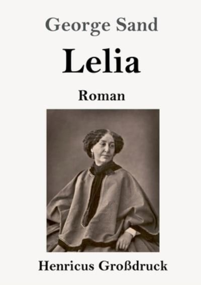 Cover for George Sand · Lelia (Grossdruck): Roman (Pocketbok) (2020)
