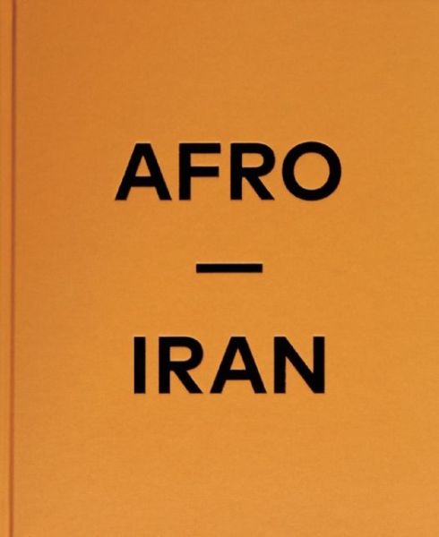 Cover for Mahdi Ehsaei · Afro-iran (Hardcover Book) (2016)