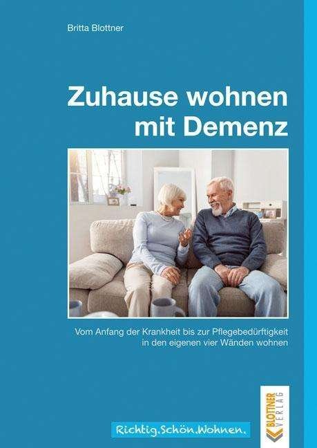 Cover for Blottner · Zuhause wohnen mit Demenz (Bok)