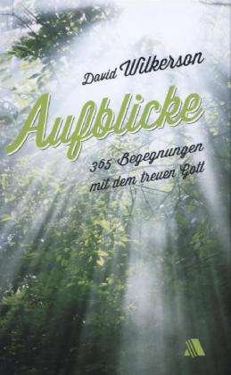 Cover for David Wilkerson · Wilkerson:aufblicke (Book)