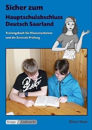 Cover for Elinor Matt · Sicher zum Hauptschulabschluss Deutsch Saarland (Paperback Book) (2013)