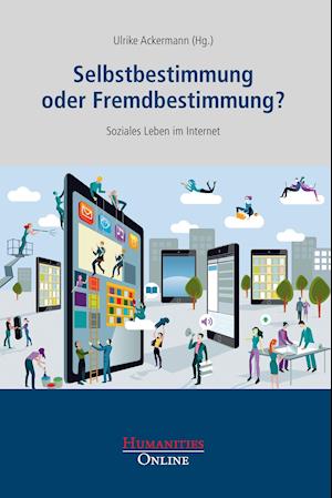 Cover for Ulrike Ackermann · Selbstbestimmung oder Fremdbestimmung? (Paperback Book) (2015)