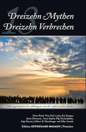 Cover for Silke Arends · 13 Mythen - 13 Verbrechen (Paperback Book) (2017)