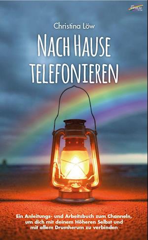 Cover for Christina Löw · Nach Hause telefonieren (Book) (2021)