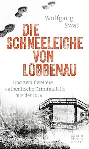 Cover for Swat · Die Schneeleiche von Lübbenau (Book)