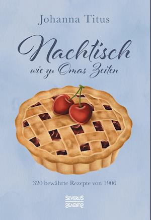 Cover for Johanna Titus · Nachtisch wie zu Omas Zeiten (Hardcover Book) (2021)