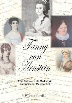 Cover for Dr. Homa Jordis · Fanny von Arnstein (Buch) (2022)