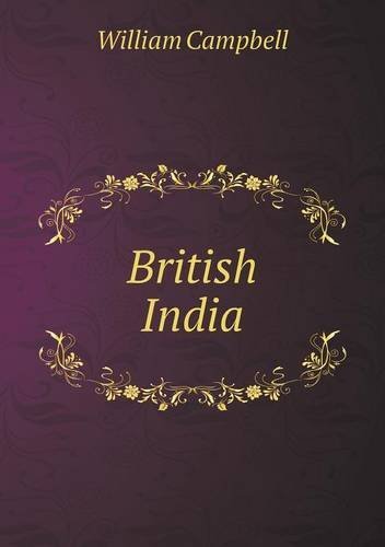 Cover for William Campbell · British India (Paperback Book) (2013)