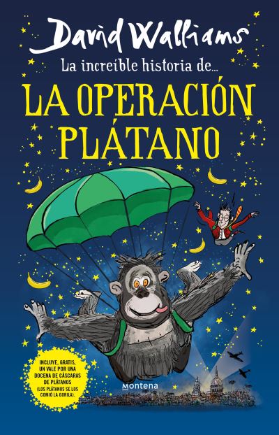 Cover for David Walliams · Increíble Historia de la Operación Plátano / Code Name Bananas (Bok) (2022)