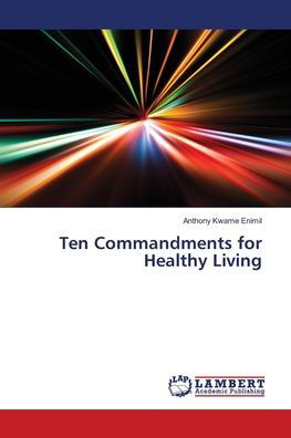 Cover for Enimil · Ten Commandments for Healthy Liv (Book) (2018)