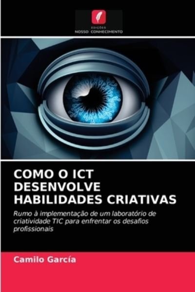 Cover for García · Como O Ict Desenvolve Habilidade (N/A) (2021)