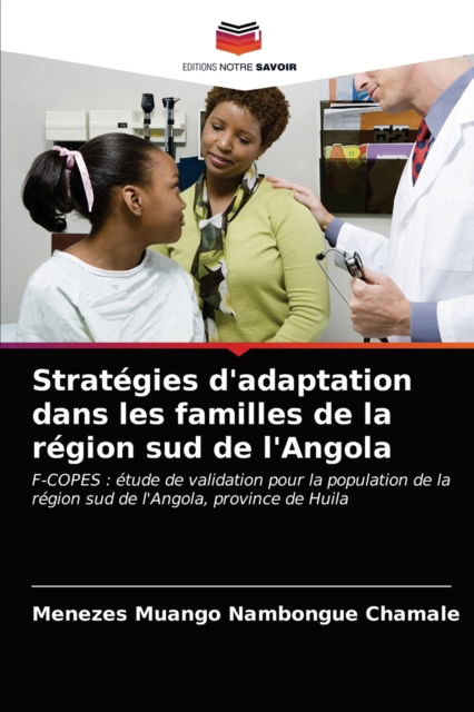 Cover for Menezes Muango Nambongue Chamale · Strategies d'adaptation dans les familles de la region sud de l'Angola (Paperback Book) (2021)