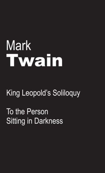 King Leopold's Soliloquy - Mark Twain - Livros - LeftWord Books - 9788187496557 - 1 de março de 2020