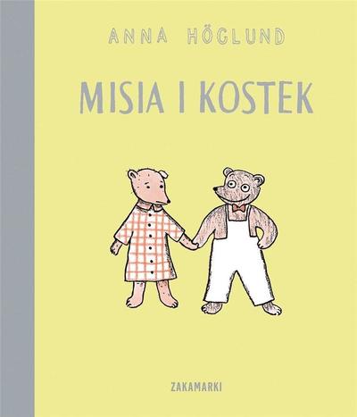 Cover for Anna Höglund · Misia i Kostek (Bound Book) (2019)