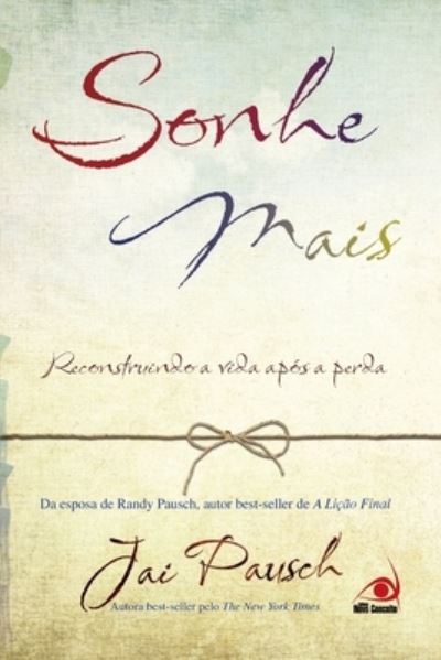 Cover for Jai Pausch · Sonhe Mais (Taschenbuch) (2020)