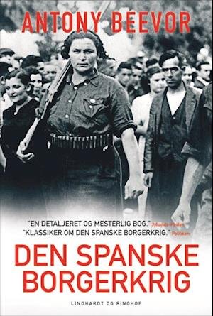 Cover for Antony Beevor · Den spanske borgerkrig 1936-1939 (Sewn Spine Book) [5th edition] (2023)