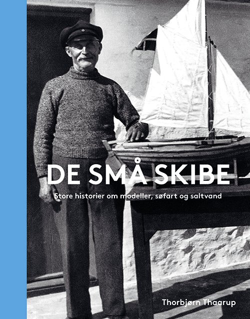Cover for Thorbjørn Thaarup · De små skibe (Bound Book) [1er édition] (2024)
