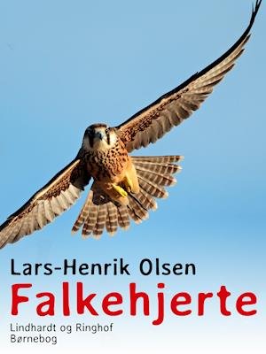 Cover for Lars-Henrik Olsen · Falkehjerte (Hæftet bog) [1. udgave] (2019)
