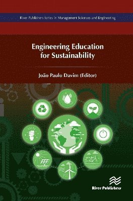 Engineering Education for Sustainability -  - Książki - River Publishers - 9788770043557 - 21 października 2024