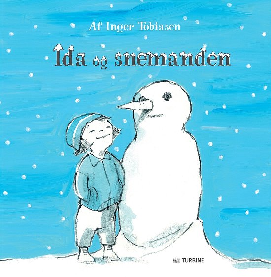 Ida og snemanden - Inger Tobiasen - Livros - TURBINE - 9788771413557 - 5 de novembro de 2013