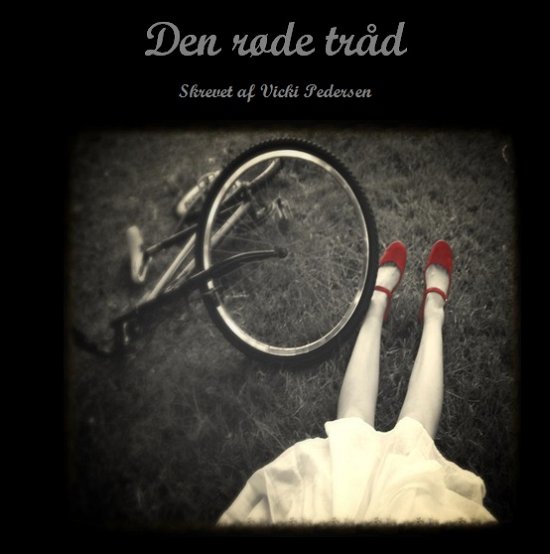 Cover for Vicki Pedersen · Den Røde Tråd (Paperback Bog) (2015)