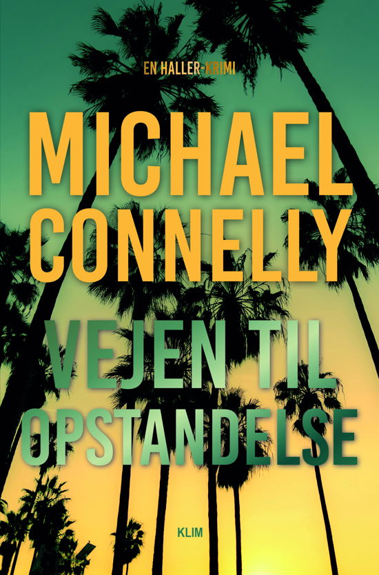 Cover for Michael Connelly · Limousineadvokaten: Vejen til opstandelse (Sewn Spine Book) [1er édition] (2024)