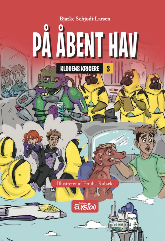 Cover for Bjarke Schjødt Larsen · Klodens Krigere: På åbent hav (Hardcover Book) [1. Painos] (2020)