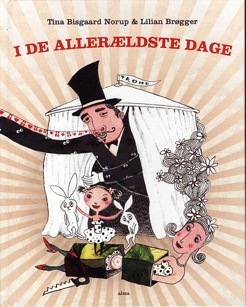 Cover for Tina Bisgaard Norup; Lilian Brøgger · I de allerældste dage (Bound Book) [1th edição] [Indbundet] (2010)
