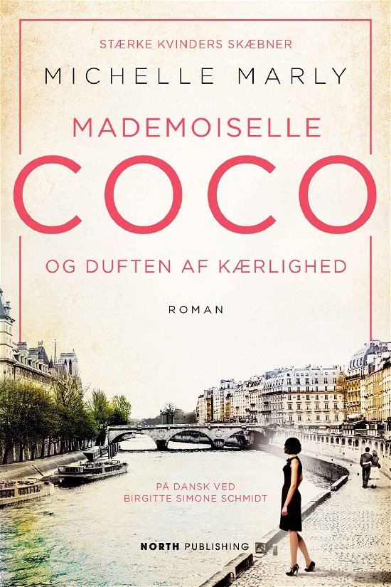 Cover for Michelle Marly · Stærke kvinders skæbner: Mademoiselle Coco og duften af kærlighed (Paperback Book) [42th edição] (2023)