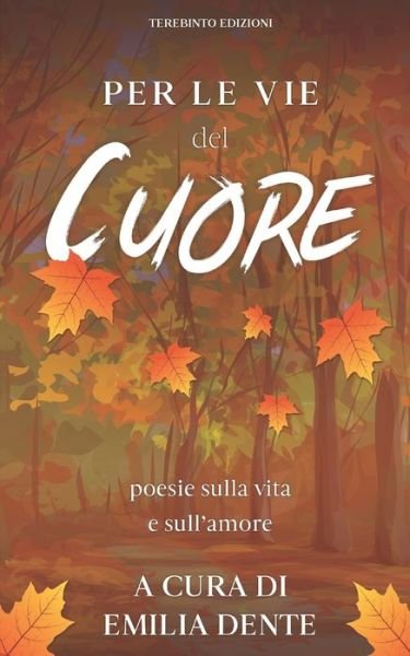 Cover for Aa.Vv. · Per Le Vie Del Cuore (Book) (2022)