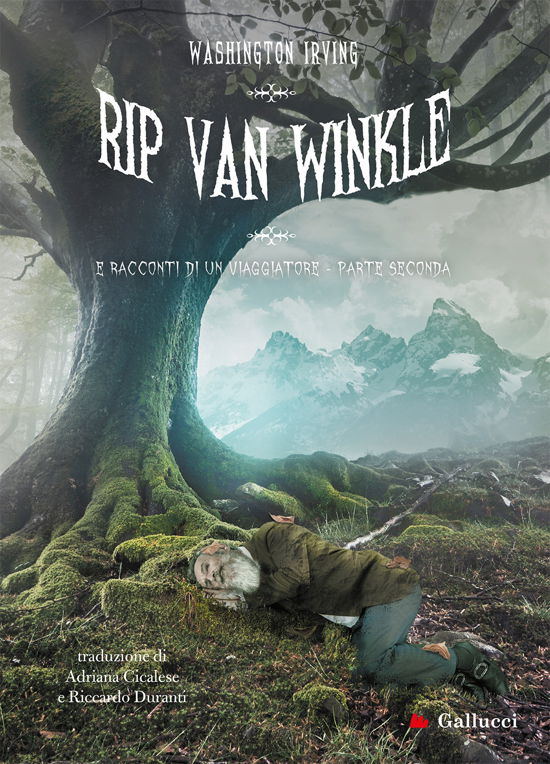 Cover for Washington Irving · Rip Van Winkle E Racconti Di Un Viaggiatore #02 (Book)
