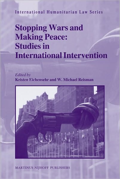 Stopping Wars and Making Peace (International Humanitarian Law) - Author - Książki - BRILL - 9789004178557 - 1 października 2009