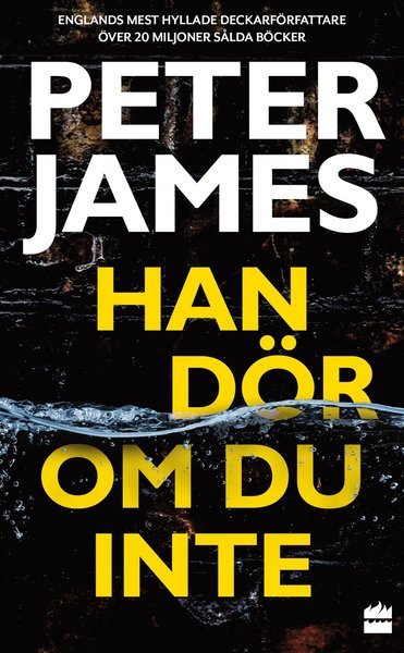 Roy Grace: Han dör om du inte - Peter James - Libros - HarperCollins Nordic - 9789150963557 - 11 de enero de 2021