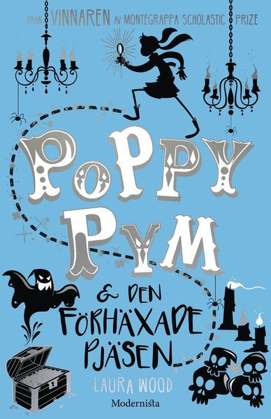 Cover for Laura Wood · Poppy Pym: Poppy Pym &amp; den förhäxade pjäsen (Innbunden bok) (2017)