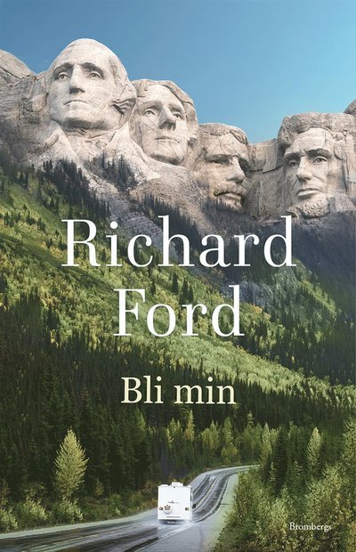 Cover for Richard Ford · Bli min (Bound Book) (2024)