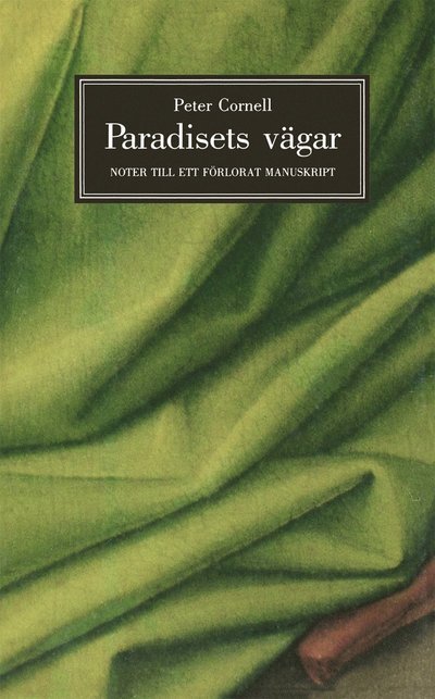 Peter Cornell · Paradisets vägar (Book) (2021)