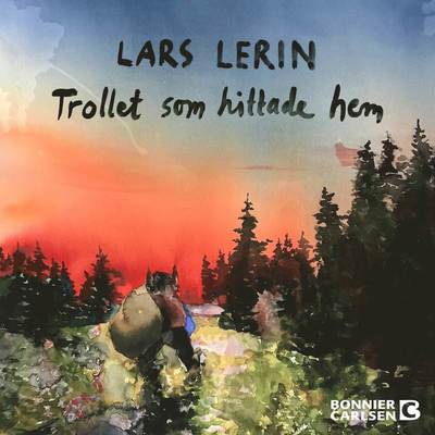 Cover for Lars Lerin · Trollet som hittade hem (Audiobook (MP3)) (2024)