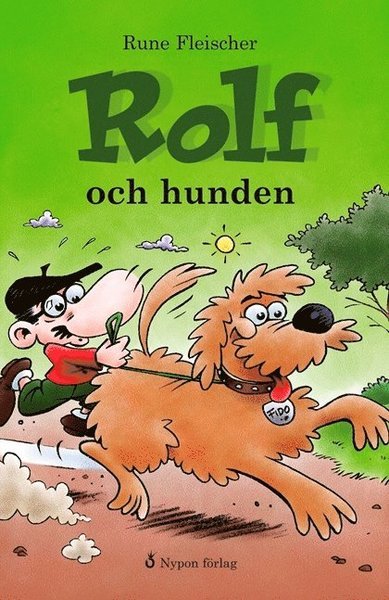 Cover for Rune Fleischer · Rolf: Rolf och hunden (Indbundet Bog) (2011)
