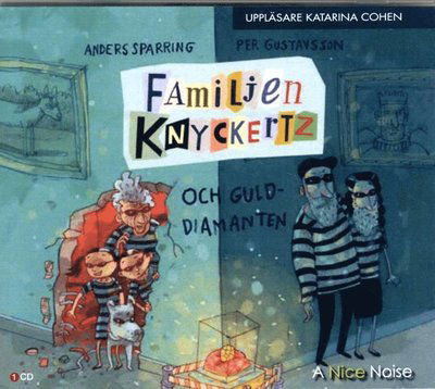 Cover for Anders Sparring · Familjen Knyckertz: Familjen Knyckertz och gulddiamanten (Audiobook (CD)) (2018)