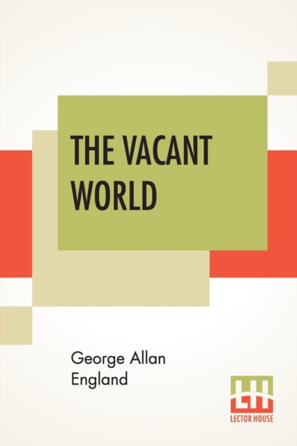 Cover for George Allan England · The Vacant World (Paperback Book) (2019)