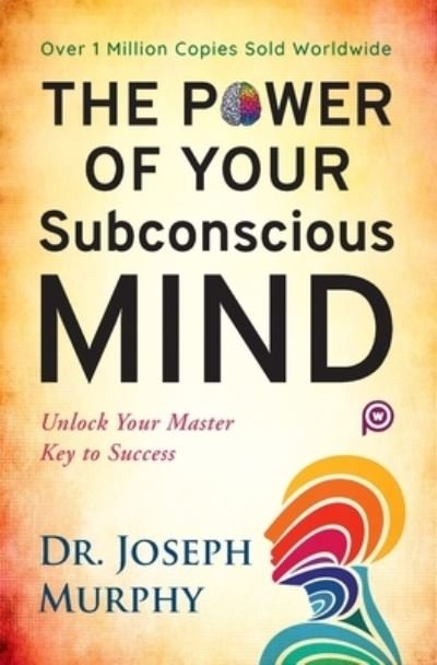Cover for Joseph Murphy · The Power of Your Subconscious Mind (Paperback Bog) (2022)