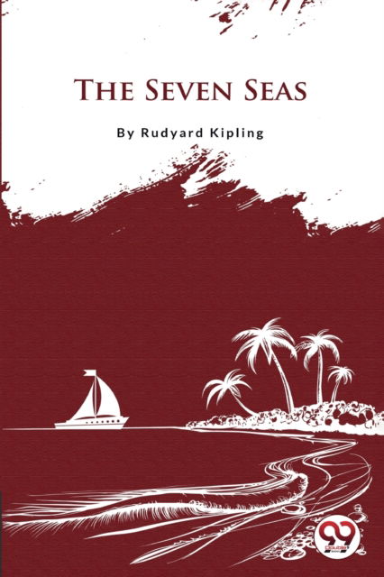 Cover for Rudyard Kipling · The Seven Seas (Paperback Book) (2022)