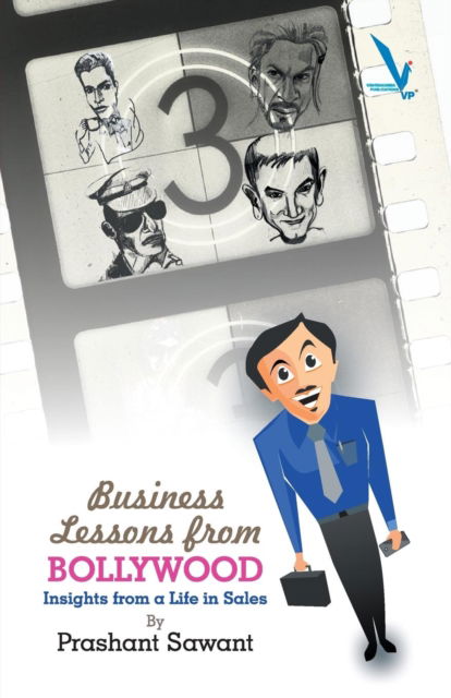 Business Lessons From Bollywood - Prashant Sawant - Books - Vishwakarma Publications - 9789383572557 - 2015