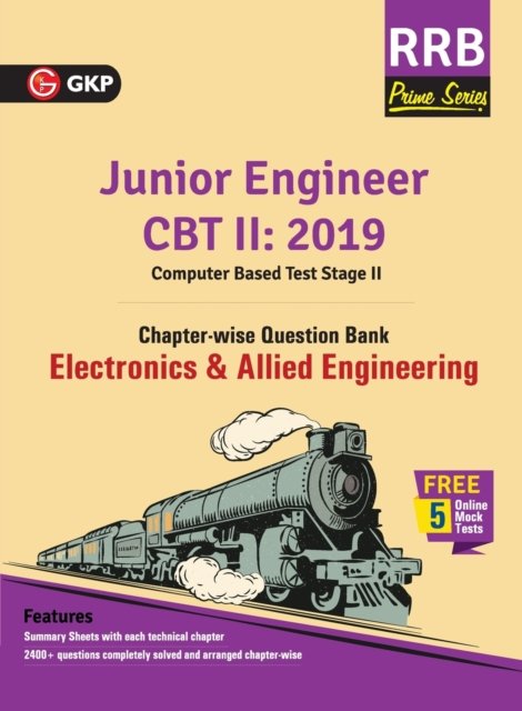 Cover for Gkp · Rrb (Railway Recruitment Board) Prime Series 2019 Junior Engineer CBT 2 - Chapter-Wise and Topic-Wise Question Bank - Electronics &amp; Allied Engineering (Paperback Bog) (2019)