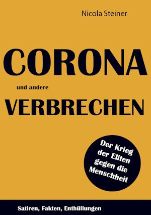 Cover for Nicola Steiner · Corona und andere Verbrechen (Pocketbok) (2021)