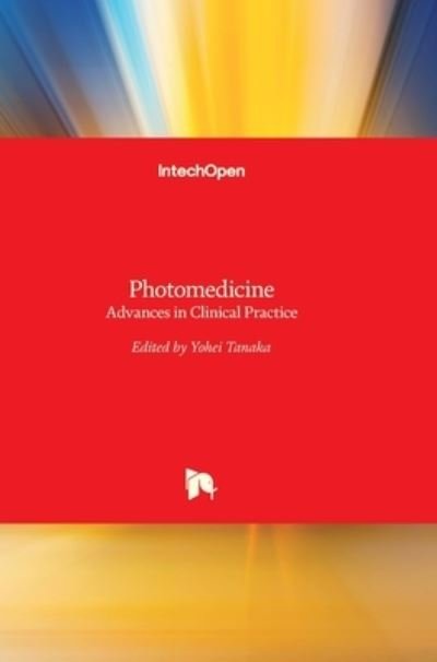 Cover for Yohei Tanaka · Photomedicine: Advances in Clinical Practice (Hardcover bog) (2017)