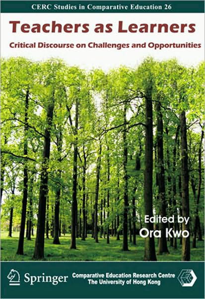 Cover for Ora Kwo · Teachers as Learners – Critical Discourse on Challenges and Opportunities (Paperback Book) (2010)