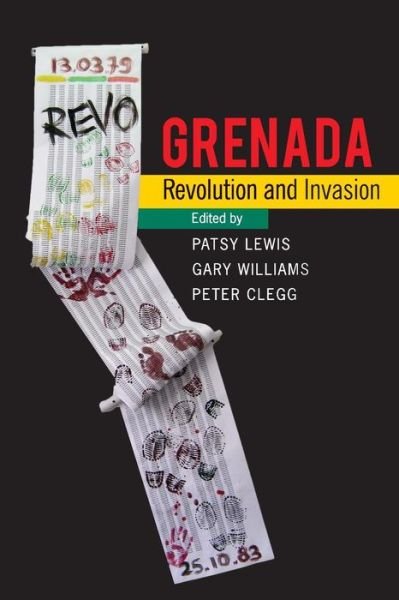 Cover for Patsy Lewis · Grenada: Revolution and Invasion (Taschenbuch) (2015)