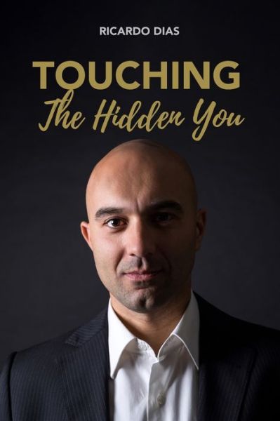 Cover for Ricardo Dias · Touching the Hidden You (Paperback Book) (2020)